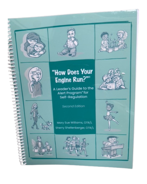 “How Does Your Engine Run?®” A Leader’s Guide to the Alert Program® for Self-Regulation, Second Edition (2025)