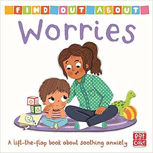 Find Out About: Worries: A lift-the-flap board book of soothing anxiety